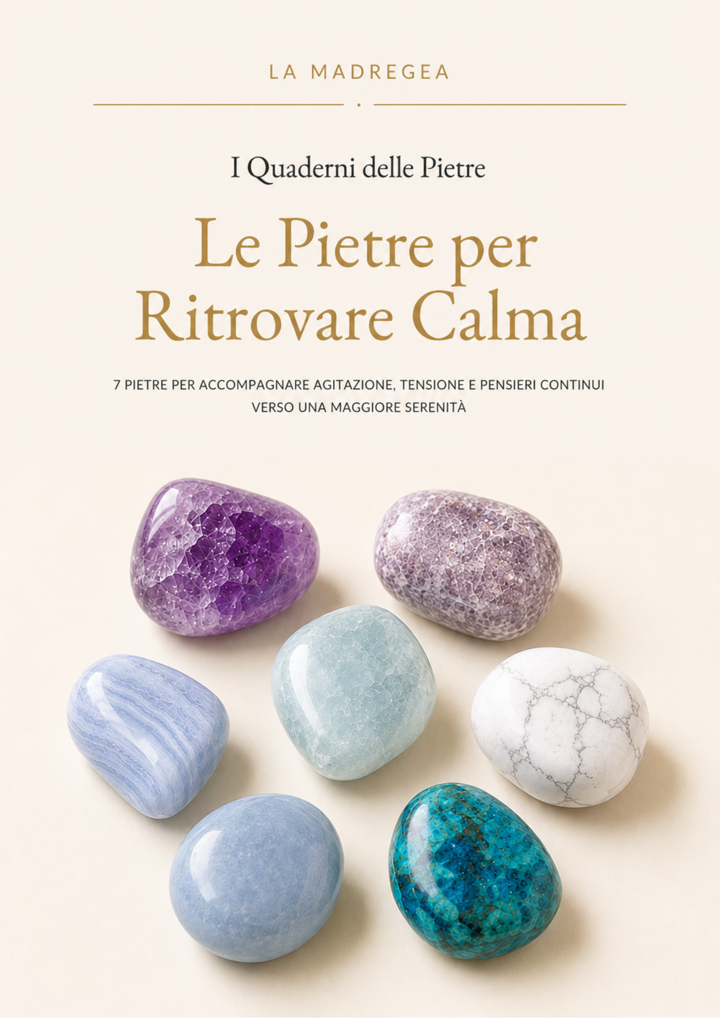 Le Pietre per Ritrovare Calma