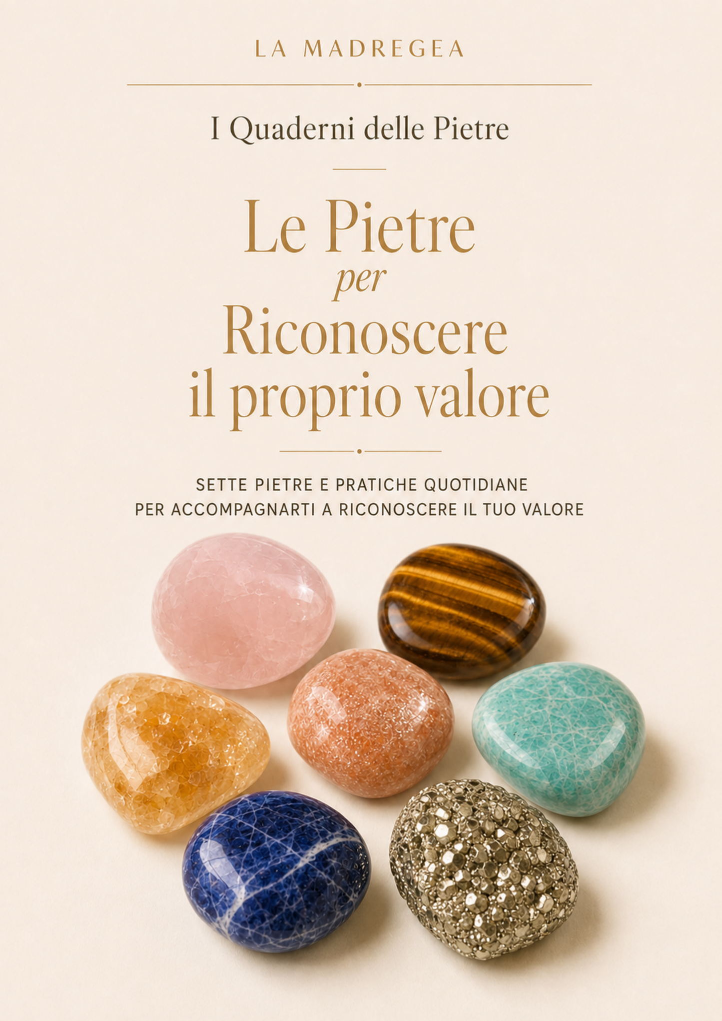 Le Pietre per Riconoscere il proprio valore