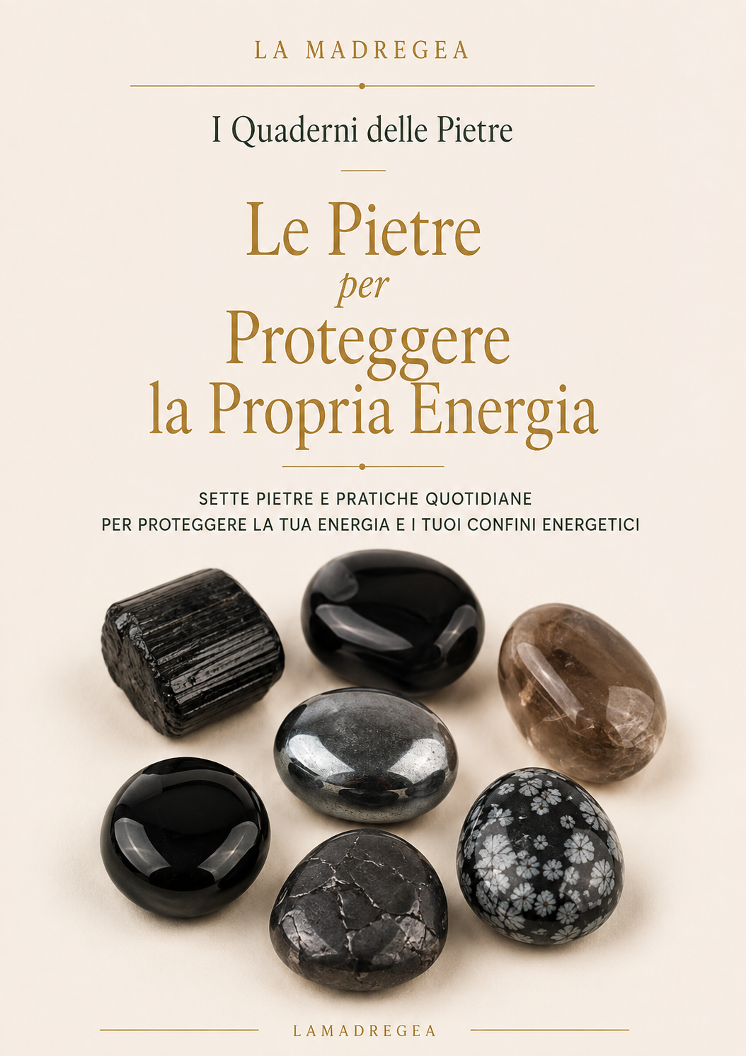 Le Pietre per Proteggere la propria Energia
